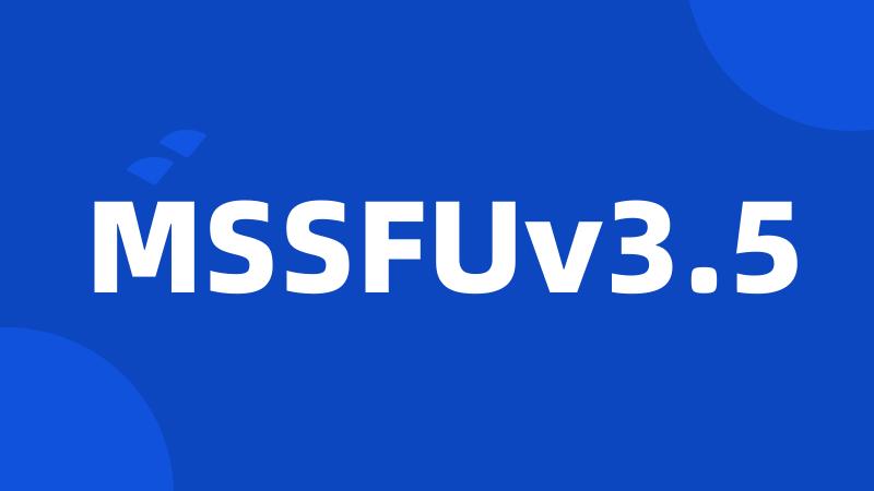 MSSFUv3.5