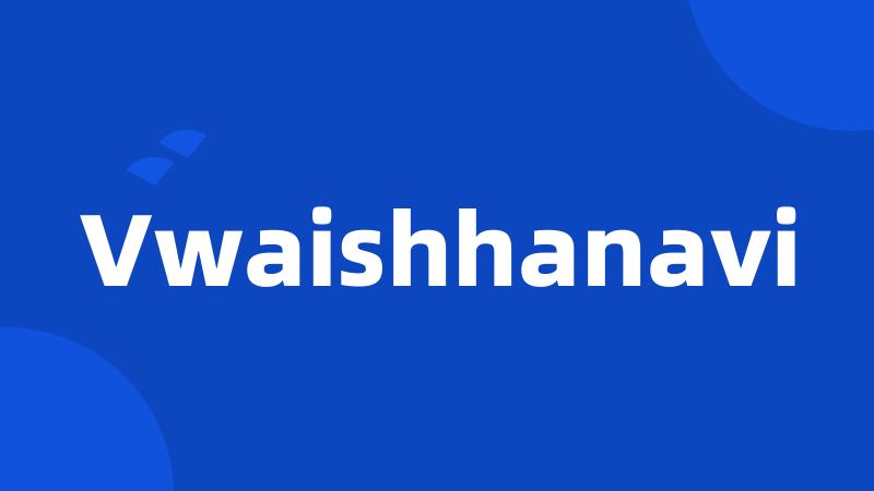 Vwaishhanavi