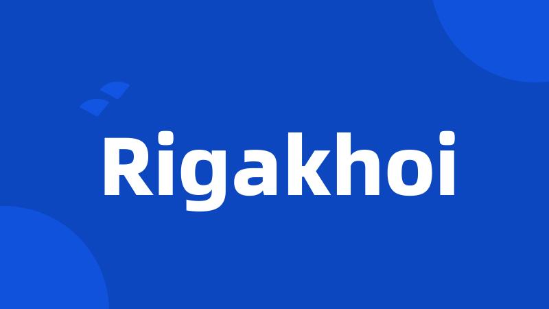 Rigakhoi