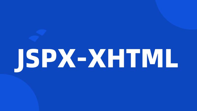JSPX-XHTML