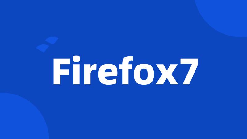 Firefox7