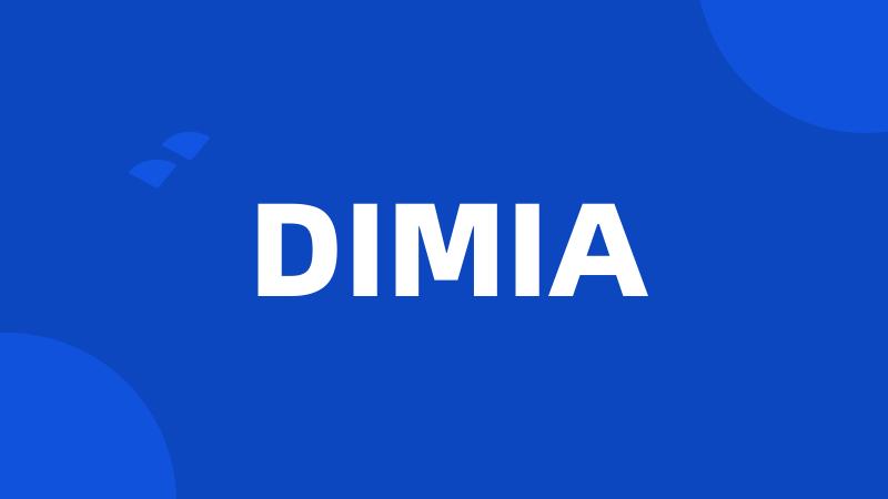 DIMIA