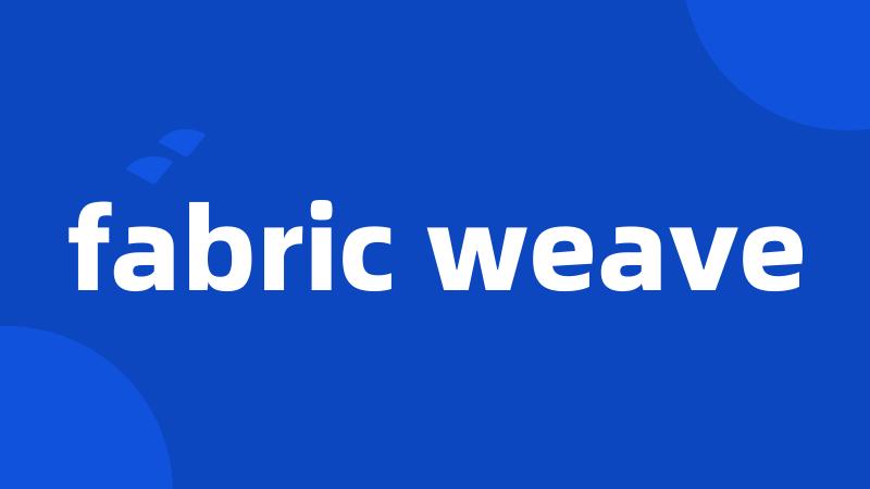 fabric weave