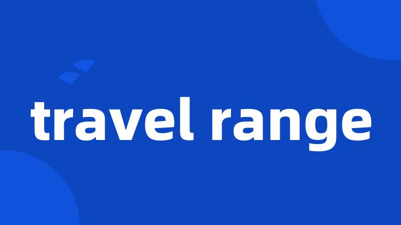 travel range