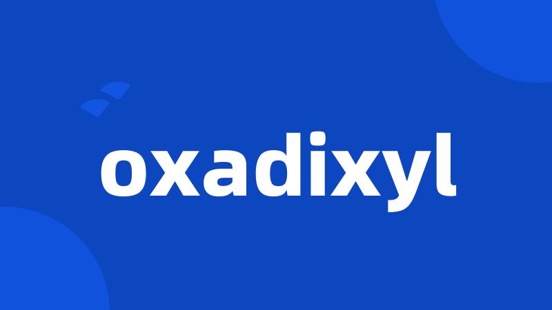 oxadixyl