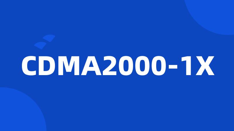 CDMA2000-1X