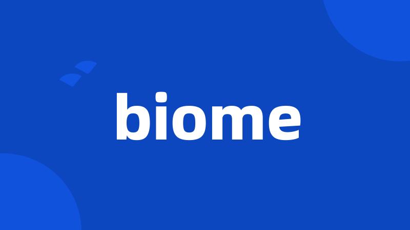 biome