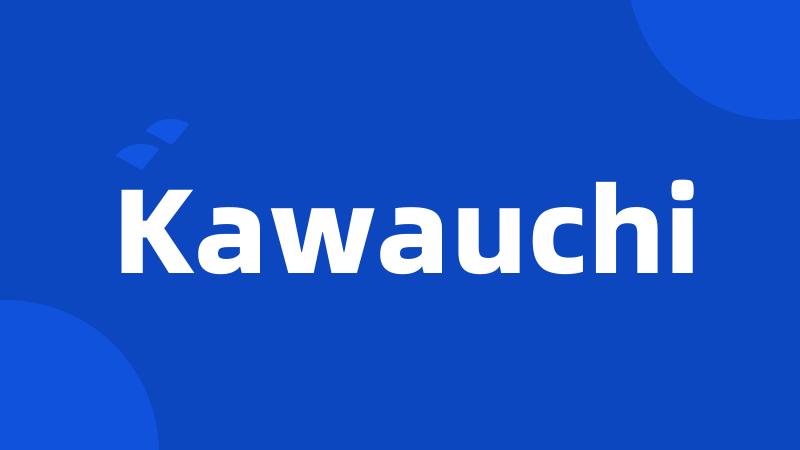 Kawauchi