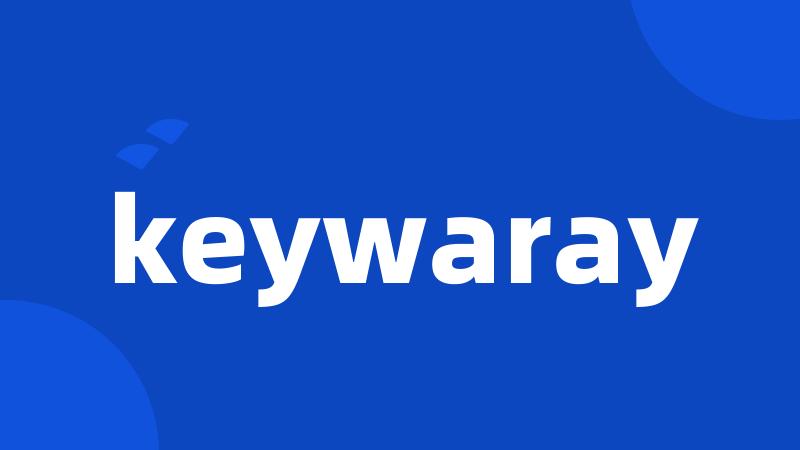 keywaray