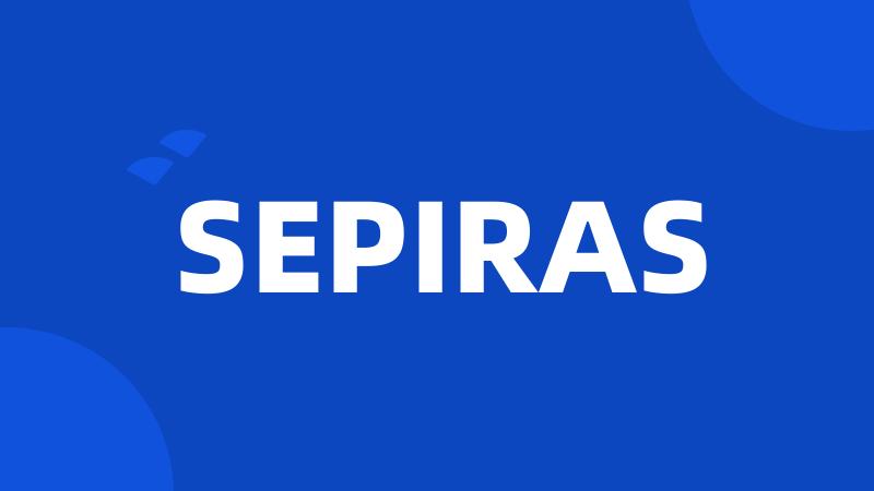 SEPIRAS