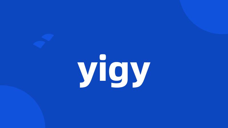 yigy