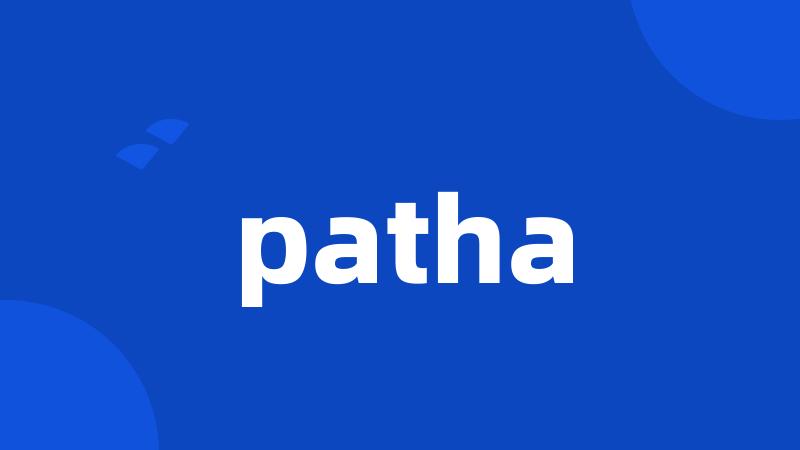 patha