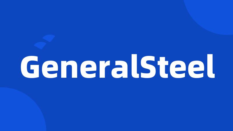 GeneralSteel