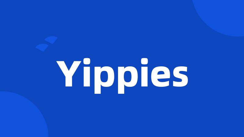 Yippies