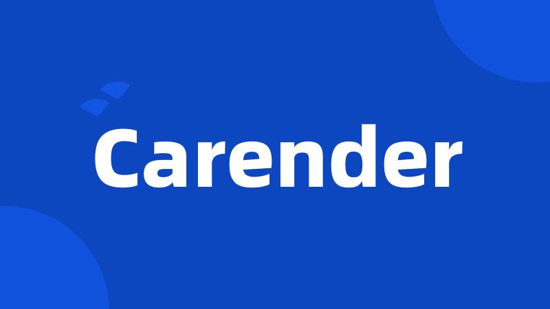 Carender