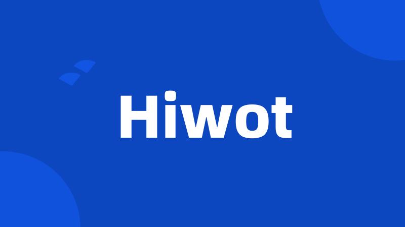 Hiwot