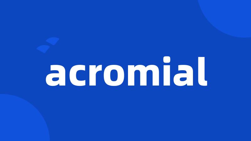 acromial