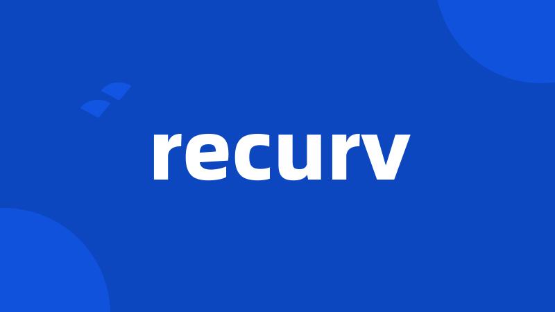 recurv