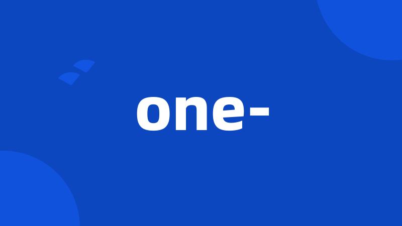 one-
