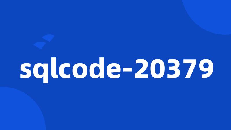 sqlcode-20379