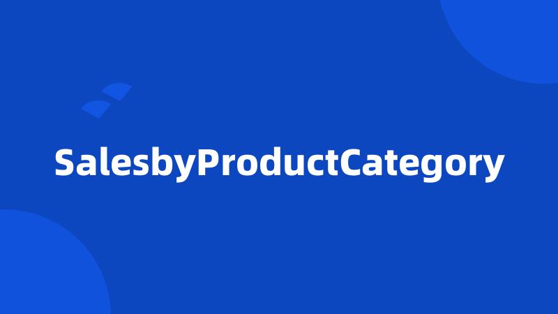 SalesbyProductCategory