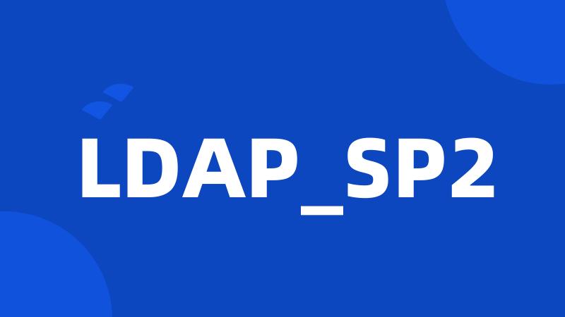 LDAP_SP2