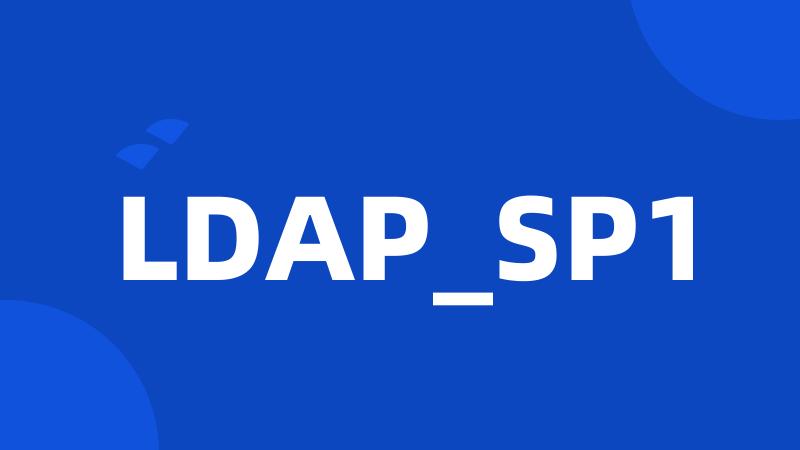 LDAP_SP1