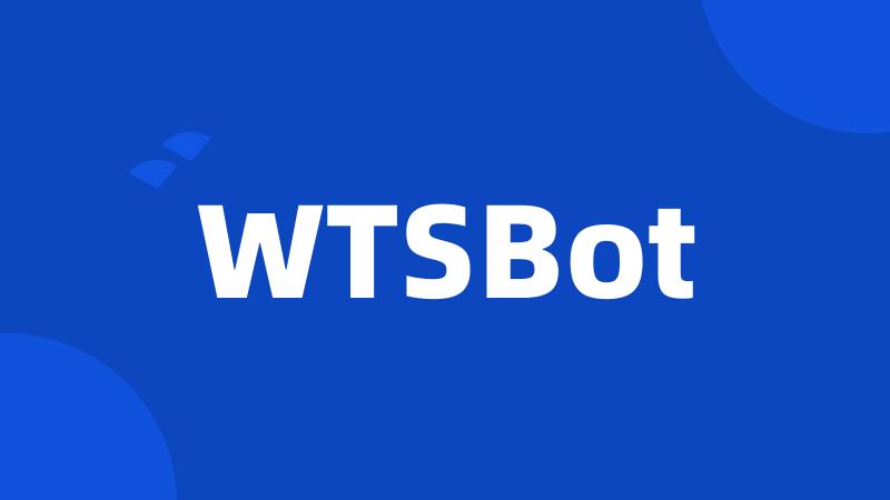 WTSBot
