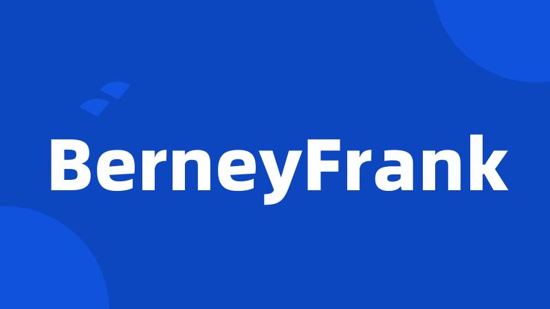 BerneyFrank