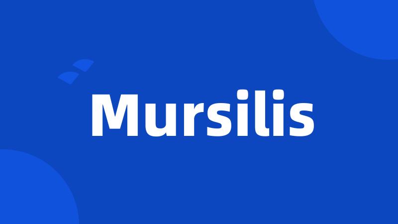 Mursilis