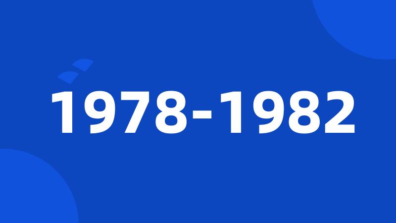 1978-1982