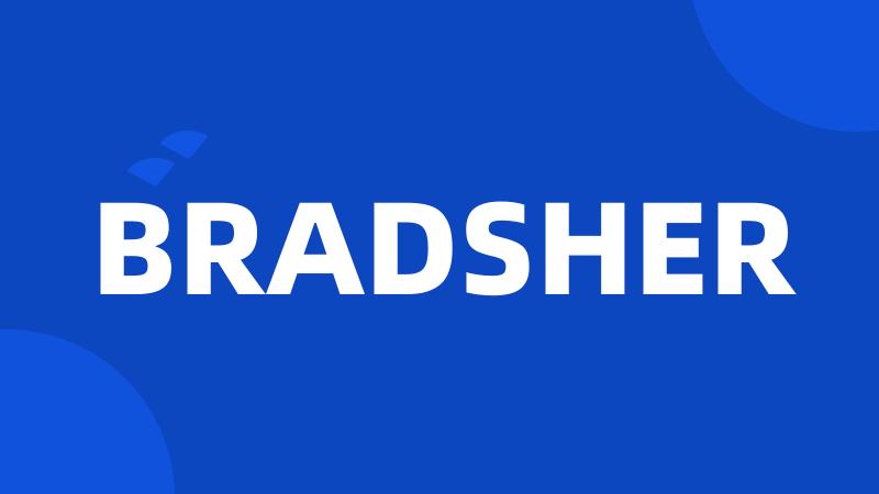 BRADSHER