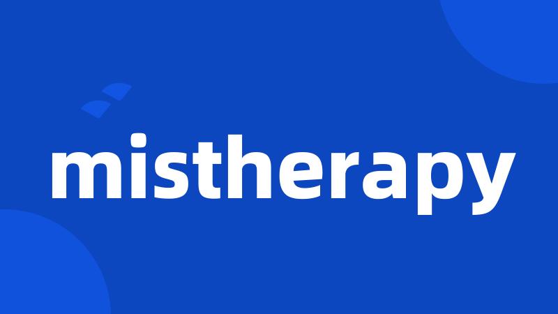mistherapy