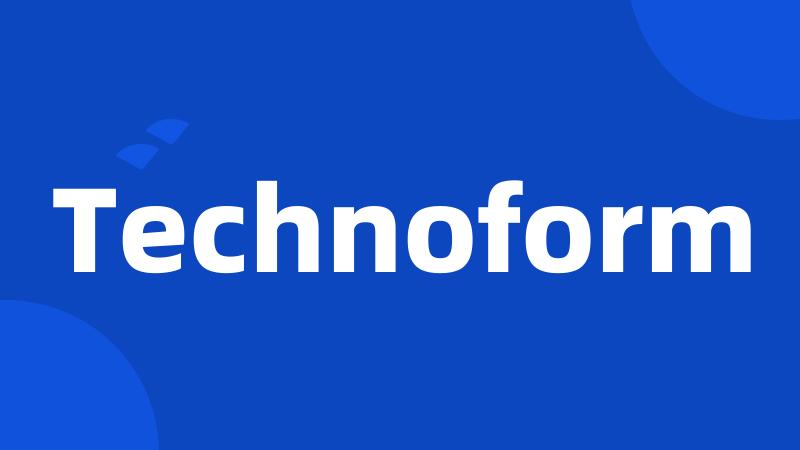 Technoform