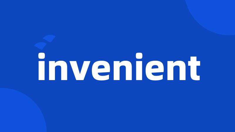 invenient