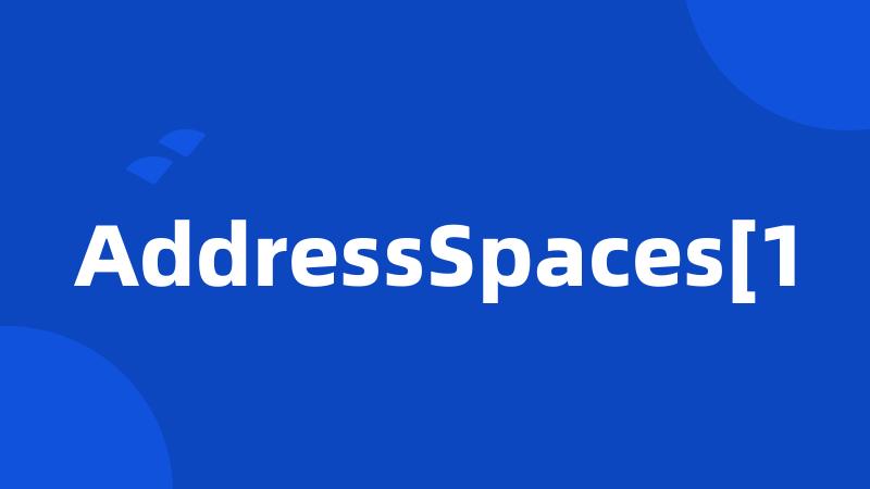 AddressSpaces[1