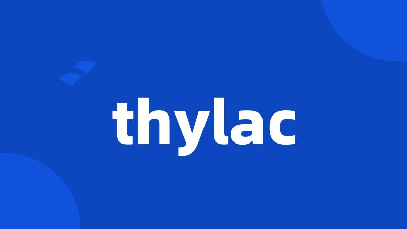 thylac