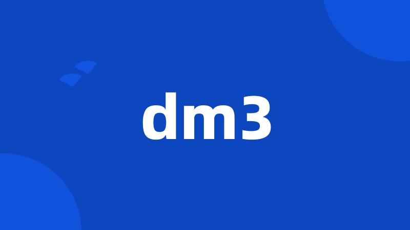 dm3