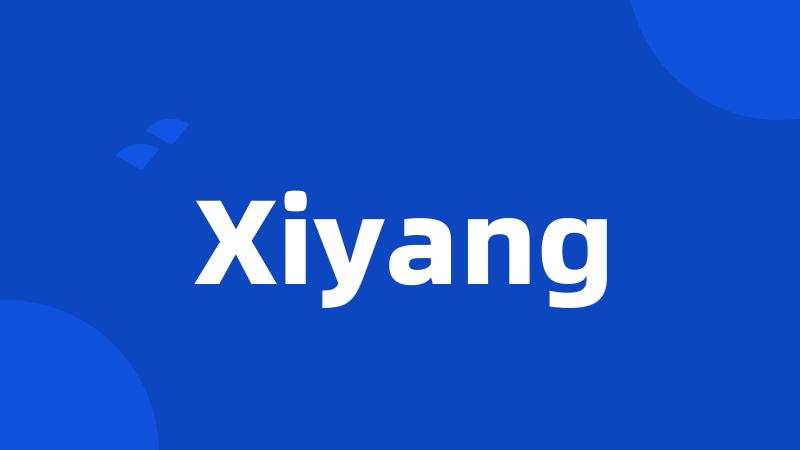 Xiyang