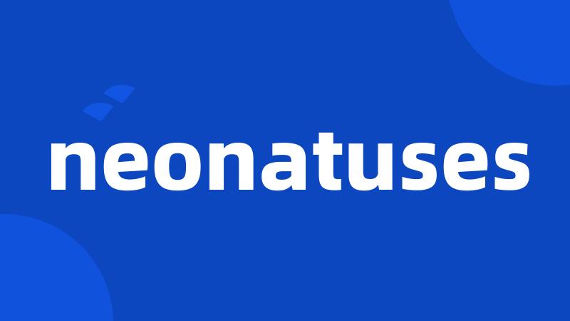 neonatuses