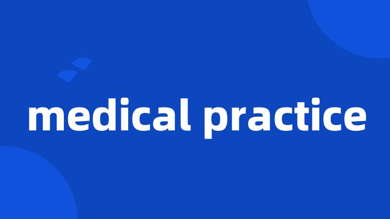 medical practice