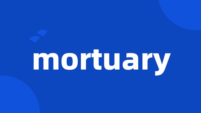 mortuary