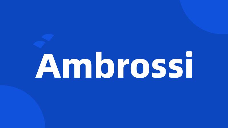 Ambrossi