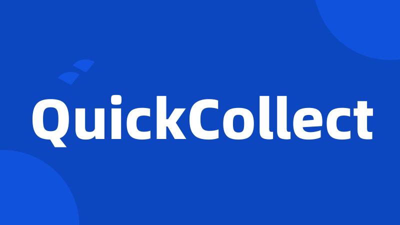 QuickCollect