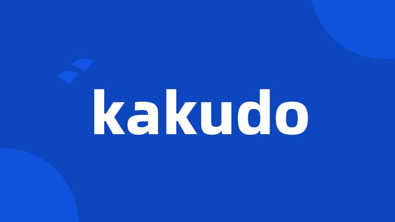 kakudo