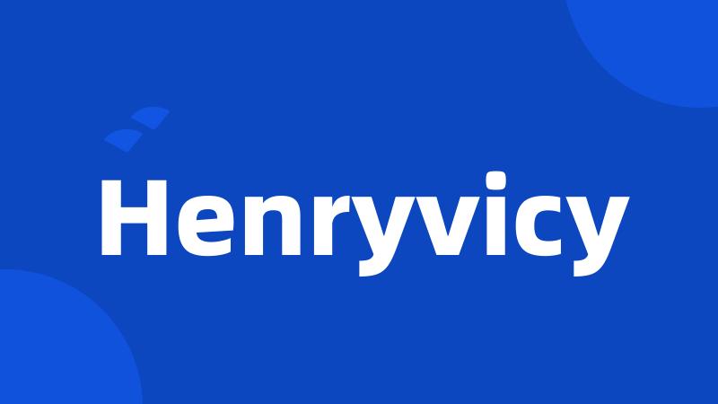 Henryvicy