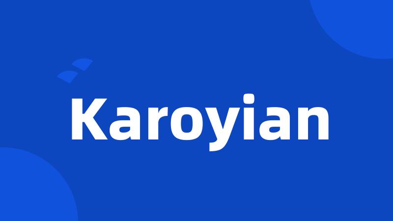 Karoyian