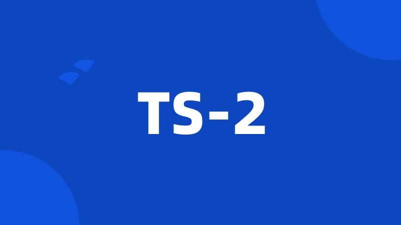 TS-2