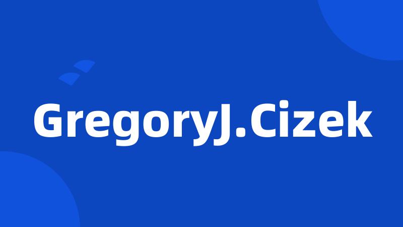 GregoryJ.Cizek