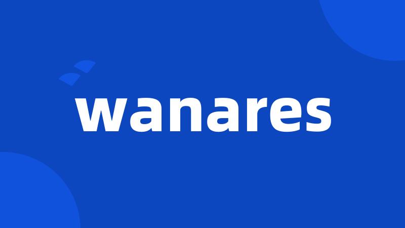 wanares